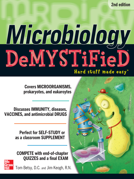 Title details for Microbiology DeMYSTiFieD by Tom Betsy - Available